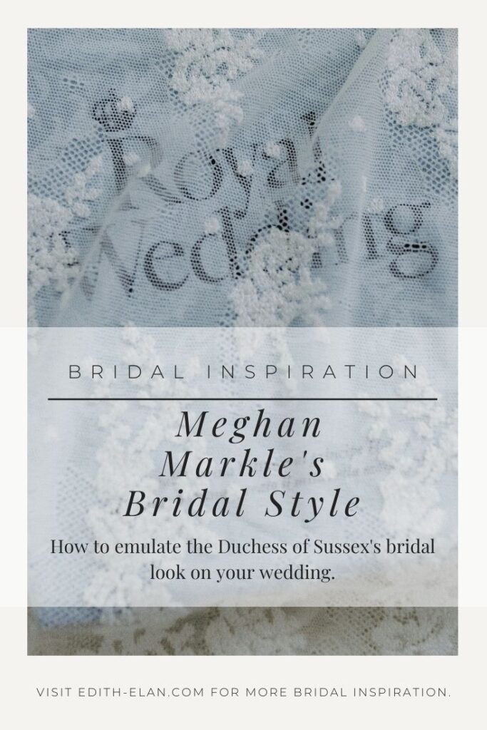 The Meghan Markle Sparkle royal wedding dress inspiration blog post by indie bridal designer Edith Élan