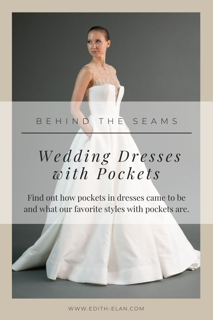 History of wedding dresses with pockets blog post by Charleston bridal designer Edith Elan