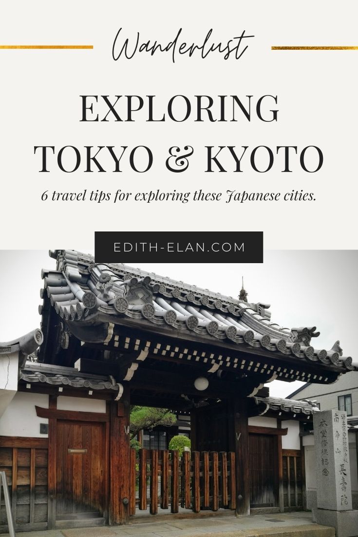 Six travel tips for exploring Tokyo and Kyoto blog post by Edith Elan
