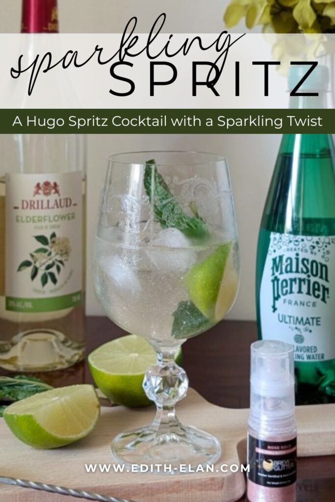 Pinterest Pin: Sparkling Spritz - A Hugo Spritz Cocktail with a Sparkling Twist